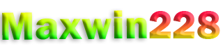 MAXWIN228